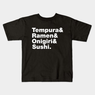 Japanese Foods (Tempura & Ramen & Onigiri & Sushi.) Kids T-Shirt